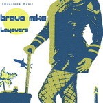 cover: Bravo Mike - Layovers