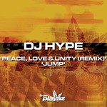 cover: Dj Hype - Peace Love & Unity/Jump