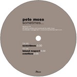 cover: Pete Moss - Sometimes...