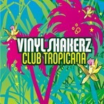 cover: Vinylshakerz - Club Tropicana