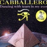 cover: Cabballero - Dancing With Tears In My Eyes