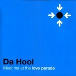 cover: Da Hool - Meet Her At The Loveparade