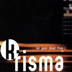 cover: K Risma - Let Your Mind Flow