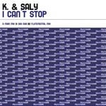 cover: K & Saly - I Can't Stop