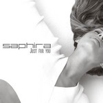 cover: Saphira - Just For You