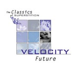 cover: Velocity - The Classics Of Superstition: Future