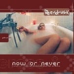 cover: Ã¼berdruck - Now Or Never