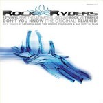 cover: Rock Ryders - Don't You Know? (remixes)