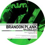 cover: Brandon Plank - Balance Due EP