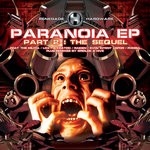 cover: Evol Intent|Keaton|Loxy|Phobia|Raiden|Spor|The Militia - Paranoia EP Part 2: The Sequel