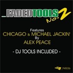 cover: Alex Peace - Fadedtools No 2