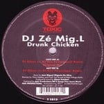 cover: Dj Ze Mig L - Drunk Chicken