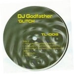 cover: Dj Godfather - 'Glitch