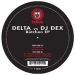 cover: Delta|Dj Dex - Butchen EP