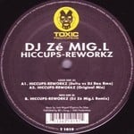 cover: Dj Ze Mig L - Hiccups-Reworkz