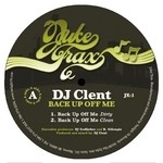 cover: Dj Clent - Back Up Off Me