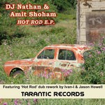 cover: Dj Nathan & Amit Shoham - Hot Rod EP