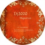 cover: Dj 3000 - Migration EP