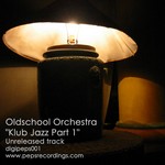 cover: Oldschool Orchestra - Klub Jazz Part 1 (Unreleased Track)