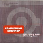 cover: Commercial Breakup - All I Love Is Green