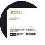 cover: Phatzoo - Twisted Tweak EP