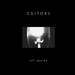 cover: Editors - All Sparks