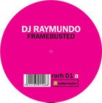 cover: Dj Raymundo - Framebusted