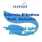 cover: D'andrea, Gabriele|Danusha - Morning Light 2006