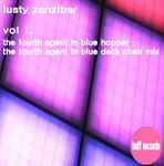 cover: Lusty Zanzibar - The Fourth Agent In Blue