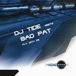 cover: Bad Pat|Dj Tide - Fly With Me