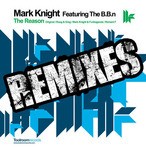 cover: The Black Beatnik|Knight, Mark - The Reason (remixes)