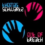 cover: Thomas Schwartz - Out Of Breath