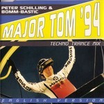 cover: Bomm Bastic|Schilling, Peter - Major Tom'94 (English Version)