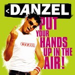 cover: Danzel - Put Your Hands Up In The Air!