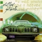 cover: The Clifford Gilberto Rhythm Combinnation - I Was Young & I Needed The Money