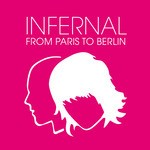 cover: Infernal - From Paris To Berlin