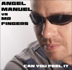 cover: Angel Manuel|Mr Fingers - Can You Feel It (remixes)