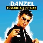 cover: Danzel - You Are All Of That