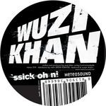 cover: Wuzi Khan - Ssick Oh Ni