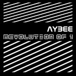 cover: Aybee - Revolution Of 1 EP