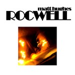 cover: Matt Hughes - Rocwell