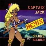 cover: Captain Jack - Soldier Soldier (Remix)