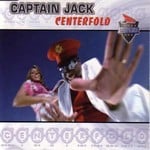 cover: Captain Jack - Centerfold