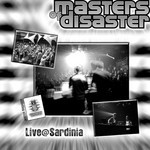 cover: Masters Of Disaster - Live@Sardinia