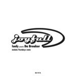 cover: Joyfull Family - Da Breaker