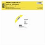 cover: The House Brothers - Free (On The Beach)