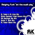 cover: Almighty Funk - Let The Muzik Play