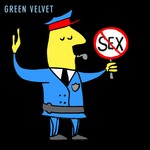 cover: Green Velvet - No Sex