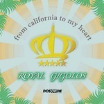 cover: Dj Tyson|Royal Gigolos - From California To My Heart