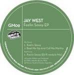 cover: Jay West - Feelin Sexxy EP